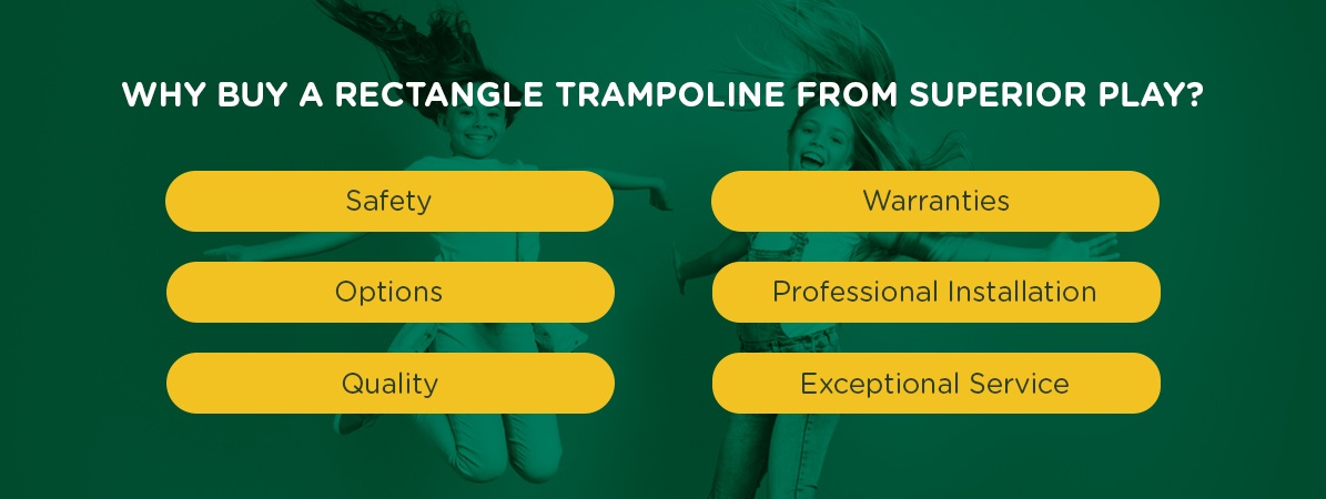 Why Buy a Rectangle Trampoline From Superior Play?