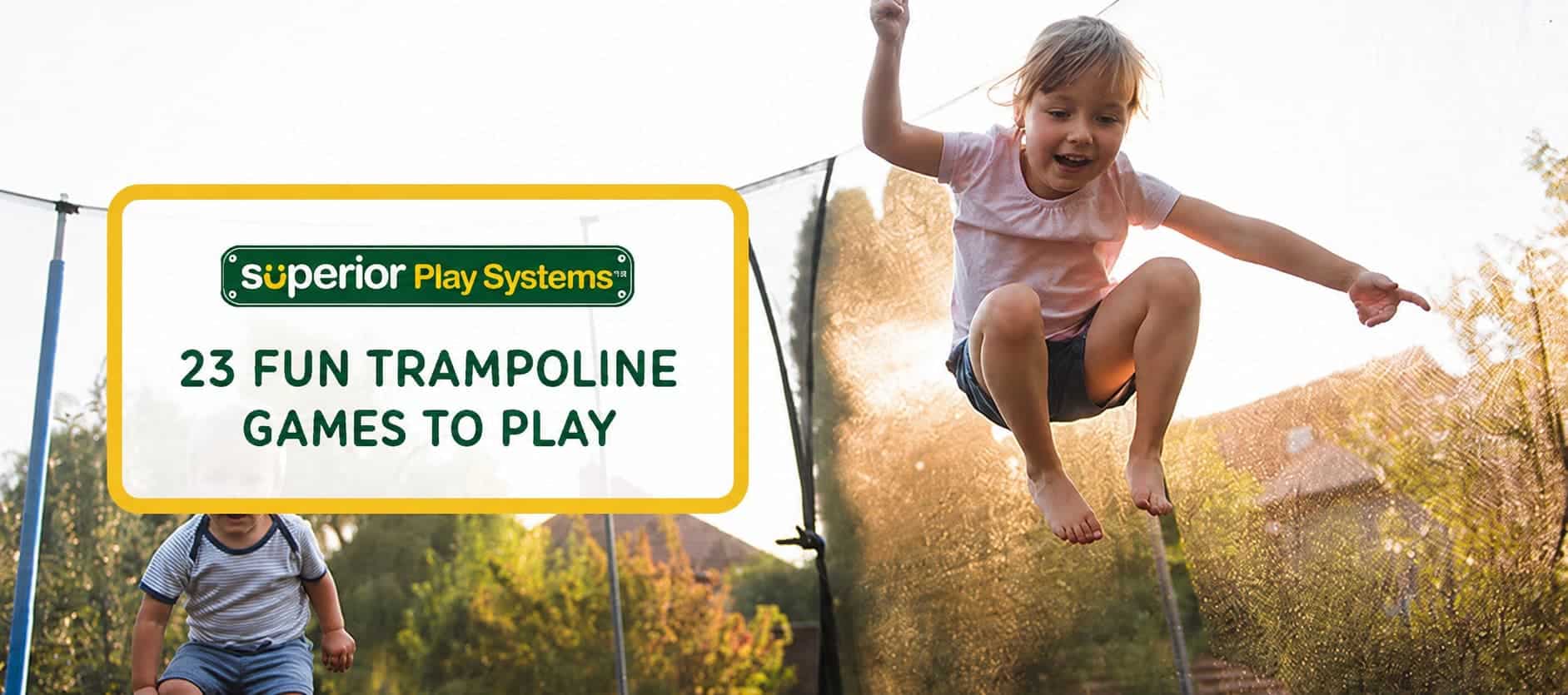 23 Fun Games For Trampoline to Play