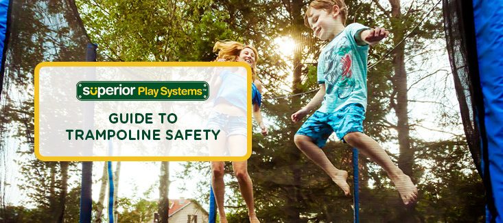 Guide To Trampoline Safety