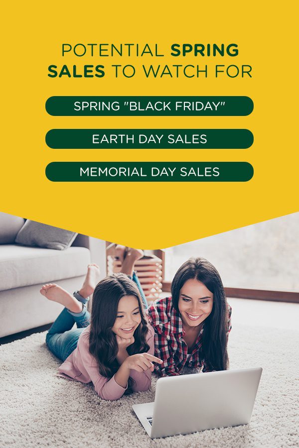 Potential Spring Sales to Watch For